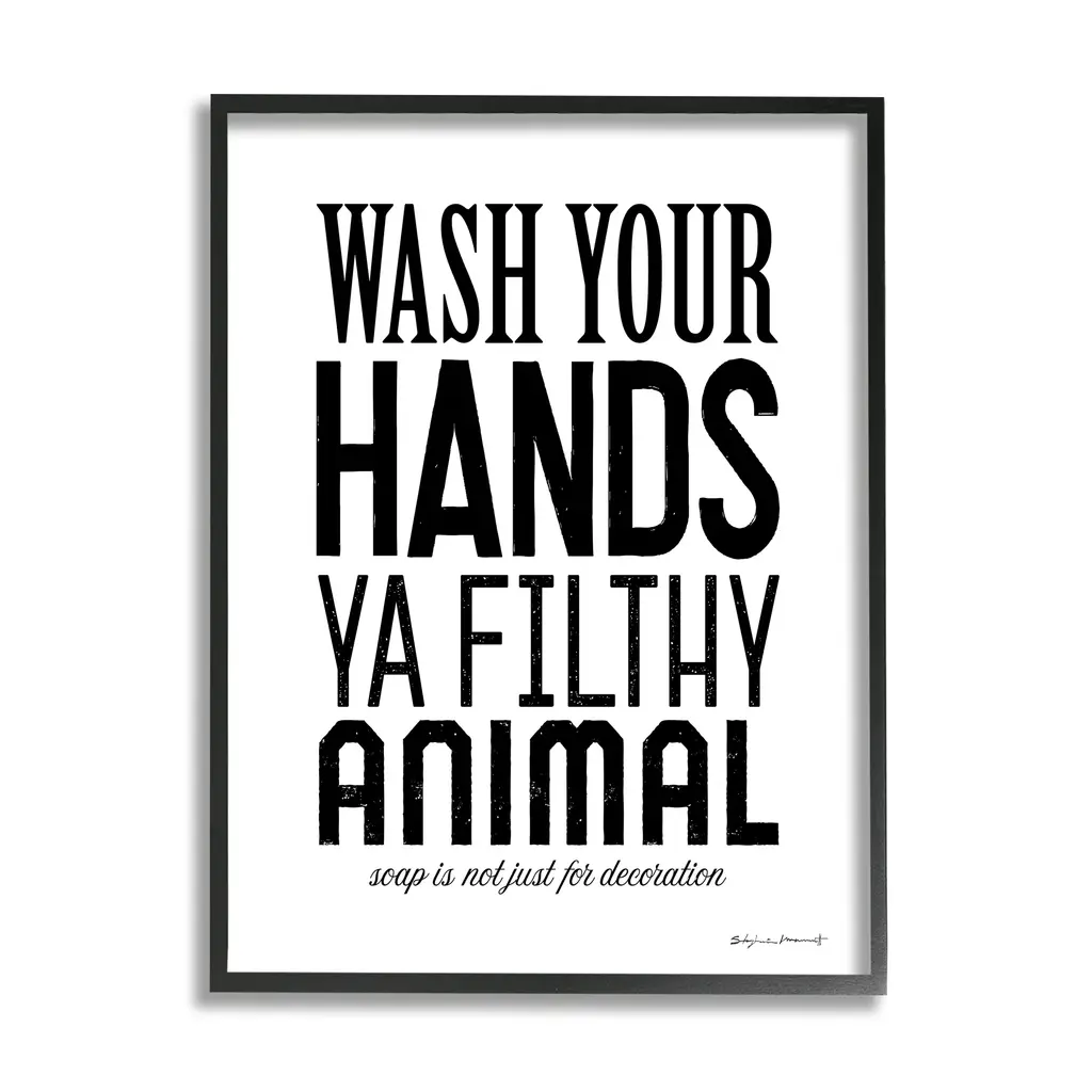 Stupell Wash Your Hands Ya Filthy Animal Funny Bathroom Framed Wall Art - Black - 16 X 20 - Black