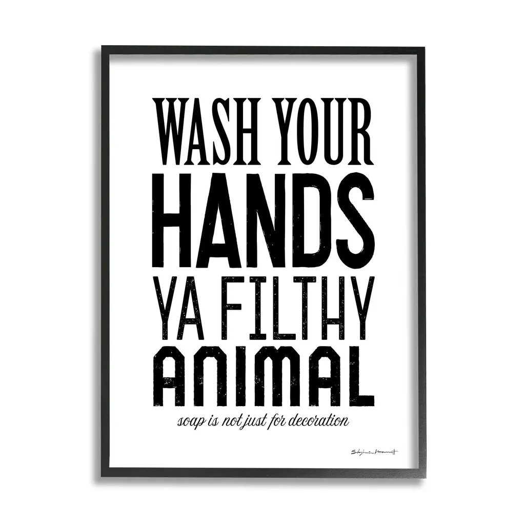 Stupell Wash Your Hands Ya Filthy Animal Funny Bathroom Framed Wall Art - Black - 24 X 30 - Black